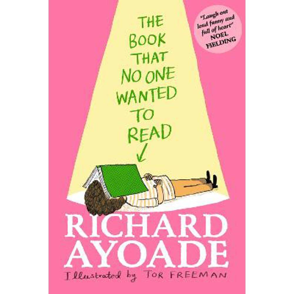 The Book That No One Wanted to Read (Hardback) - Richard Ayoade